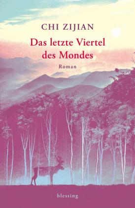 Cover Zijian Das letzte Viertel des Mondes